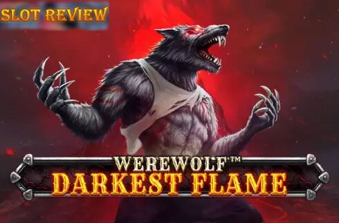 Werewolf Darkest Flame slot